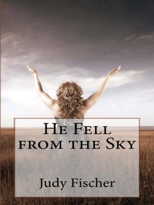 cover image of He Fell from the Sky